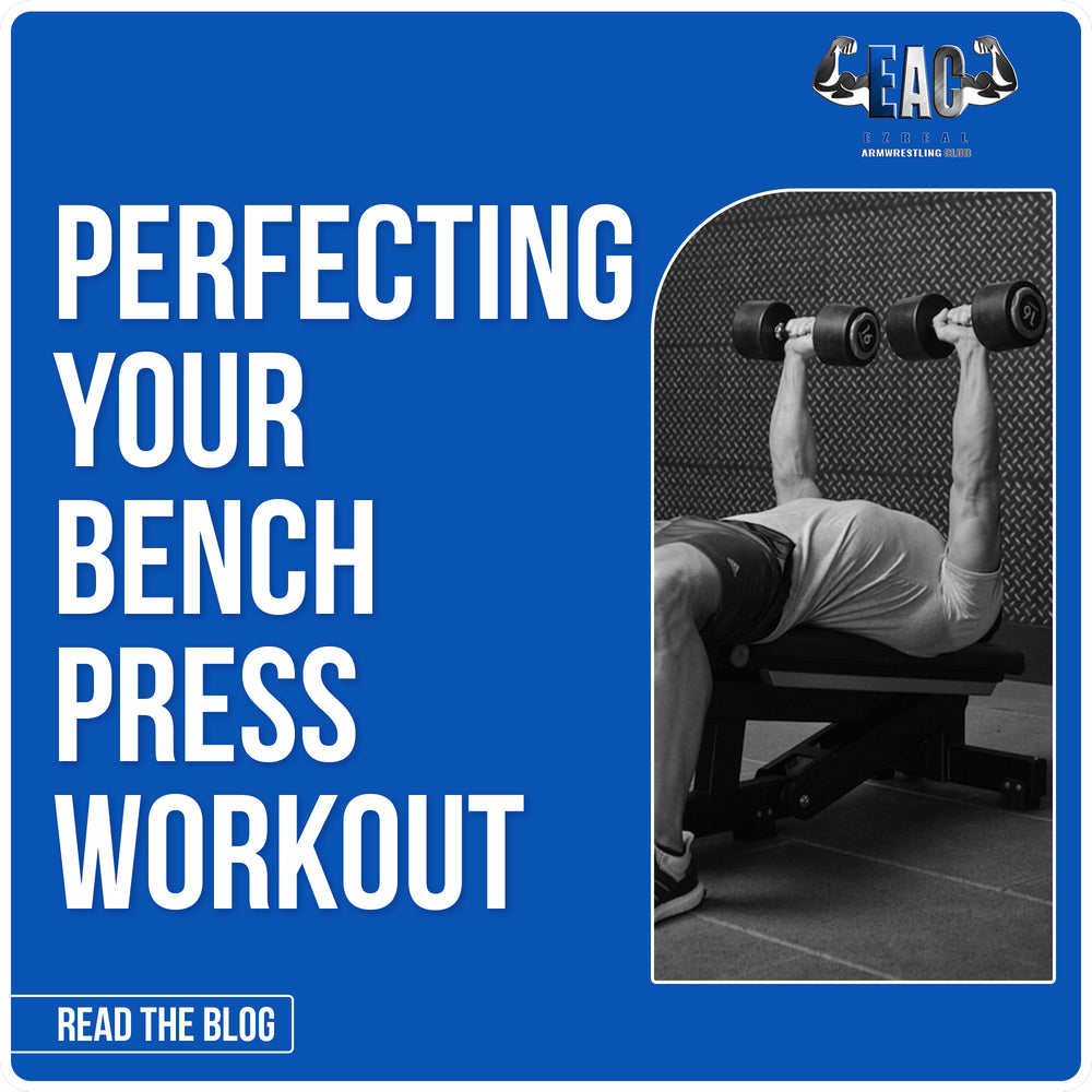 Perfecting Your Bench Press Workout