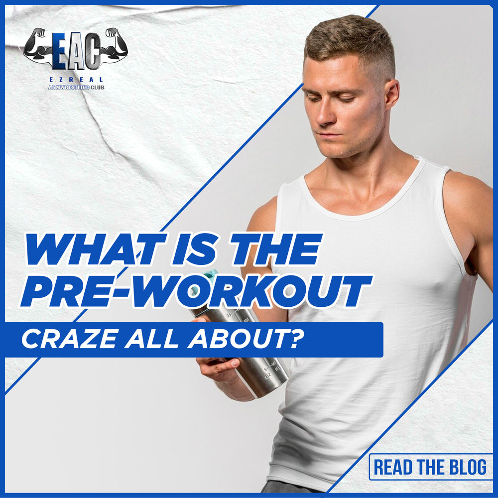What is the Pre-workout Craze all About?