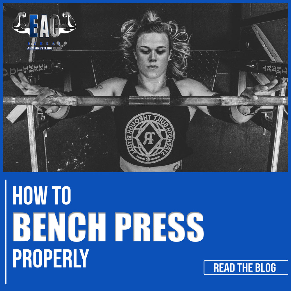 How to Bench Press Properly