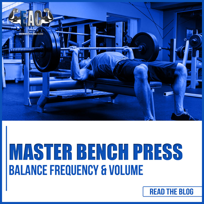 Master Bench Press: Balance Frequency & Volume