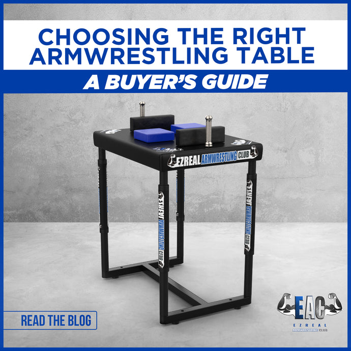 Choosing the Right Armwrestling Table: A Buyer's Guide